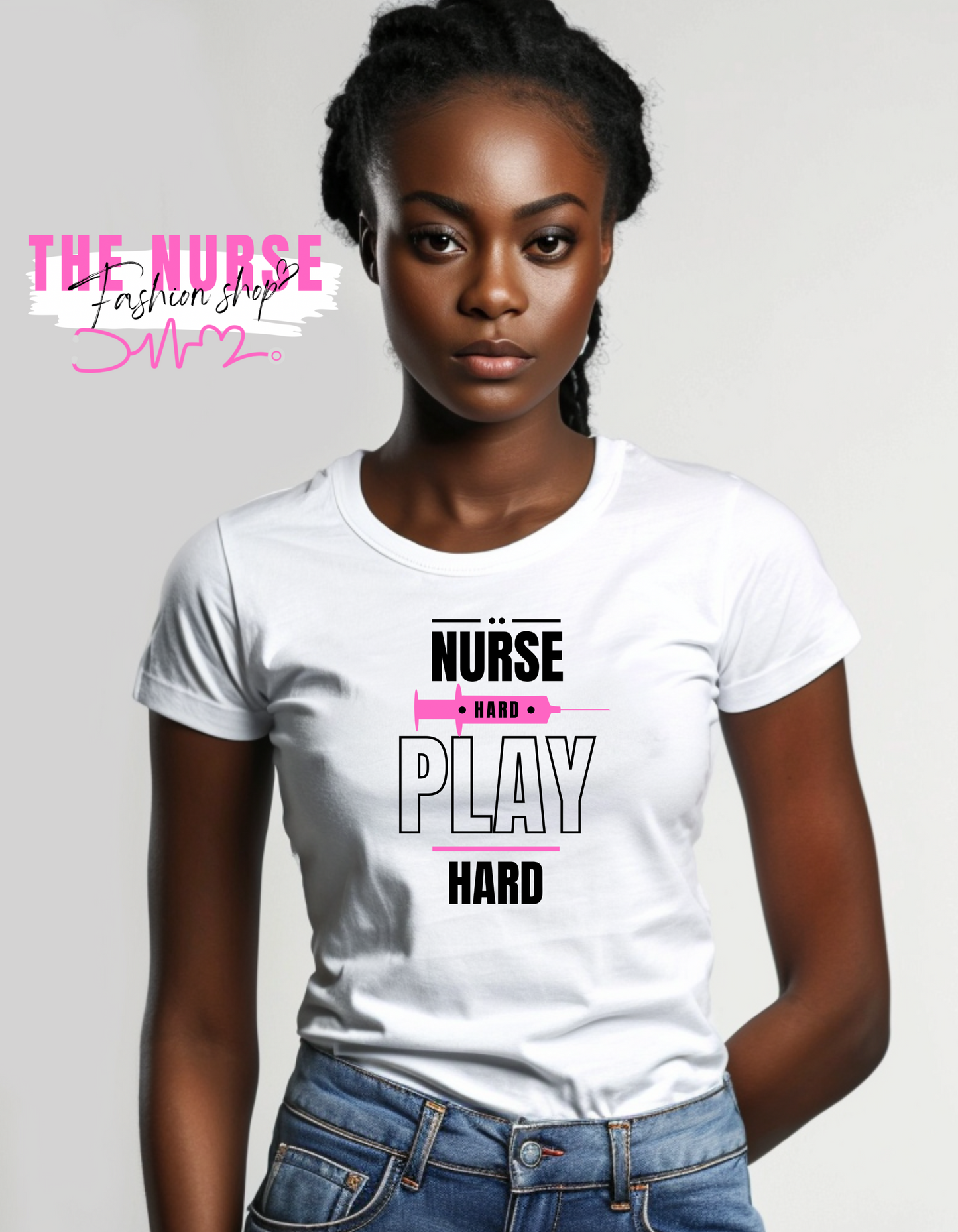 "Nurse Hard Play Hard" Tee (White)