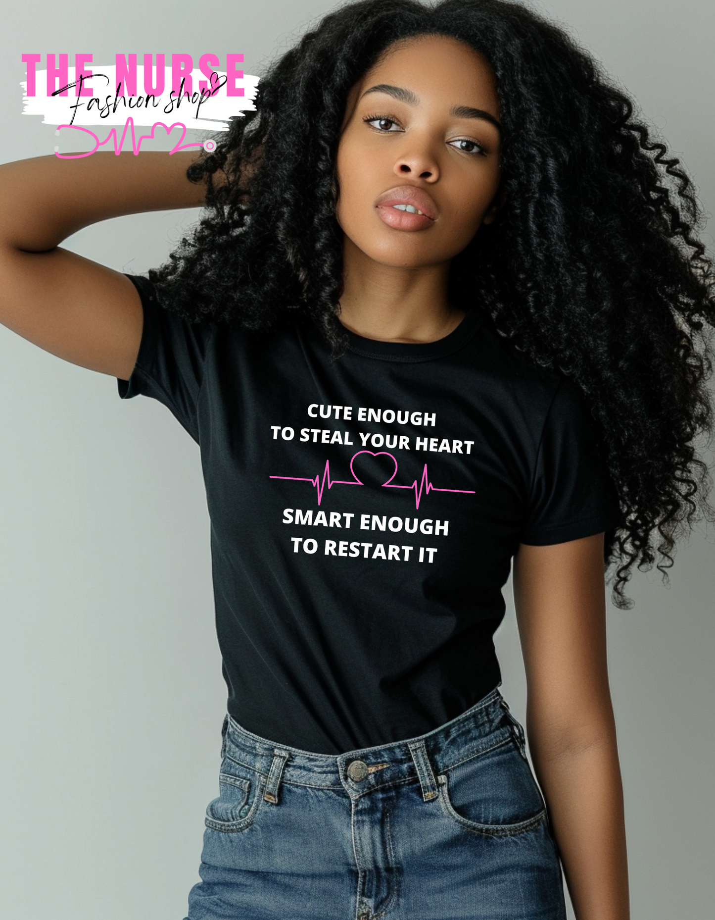 "Cute enough to stop your heart" Tee